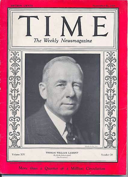 Thomas W. Lamont (1870-1948) on the cover of Time Magazine, November 11, 1929. 