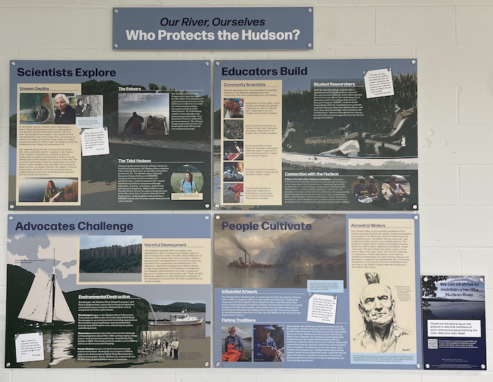 Our 'Stewards Wall’ includes how all of us can help to protect the Hudson: scientists, educators and students, environmental advocates and community members!