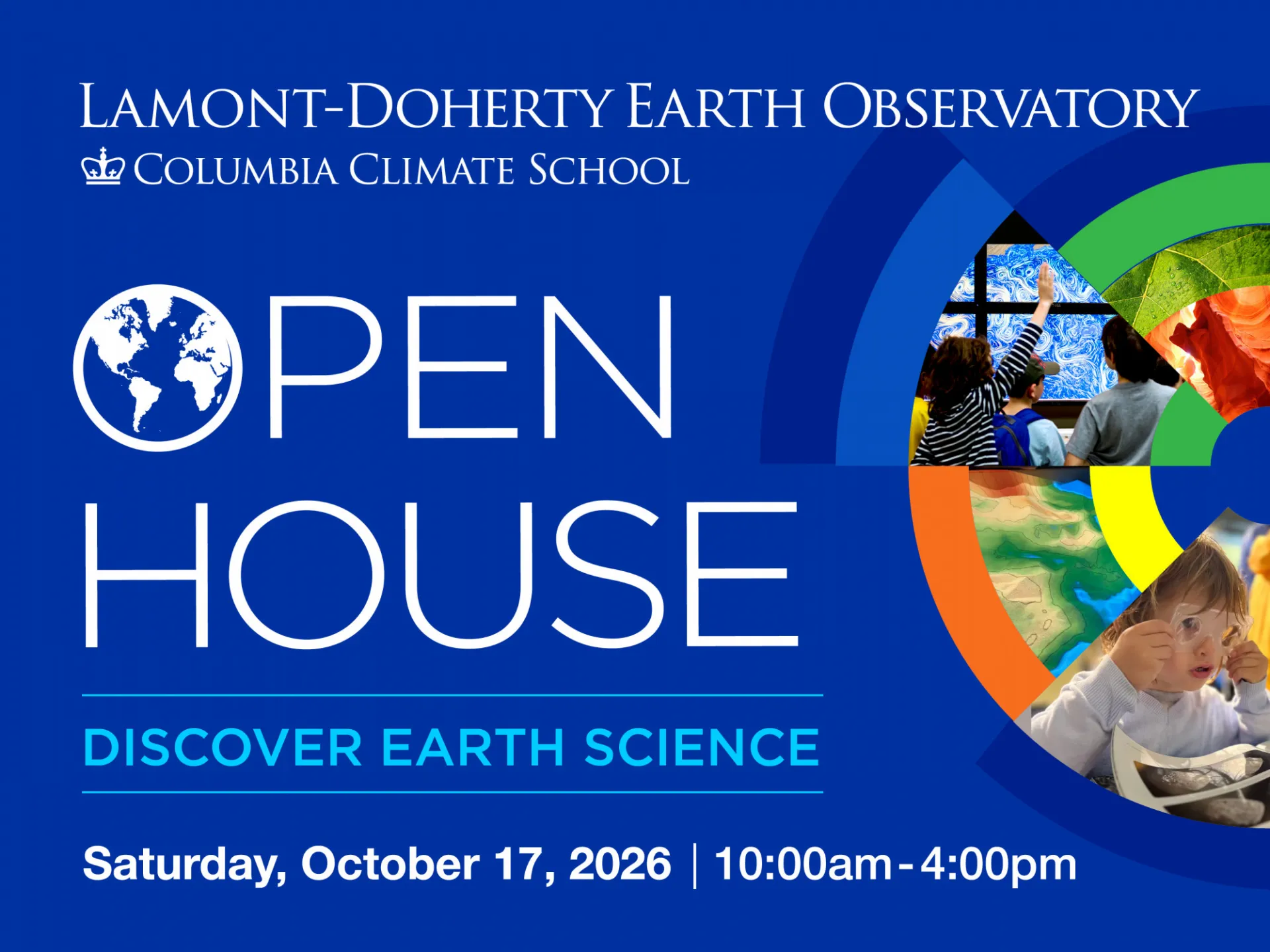Collage of photos from Open House and fieldwork with the text Open House: Discover Earth Science, Saturday October 17, 2026 from 10am to 4pm.