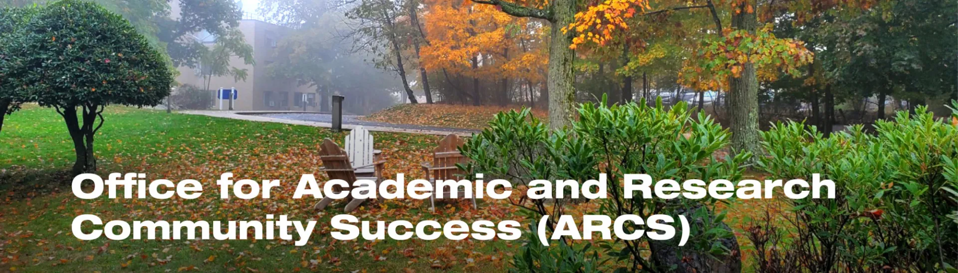 Lamont campus in fall with text Office for Academic and Research Community Success (ARCS). Credit: Miriam Cinquegrana